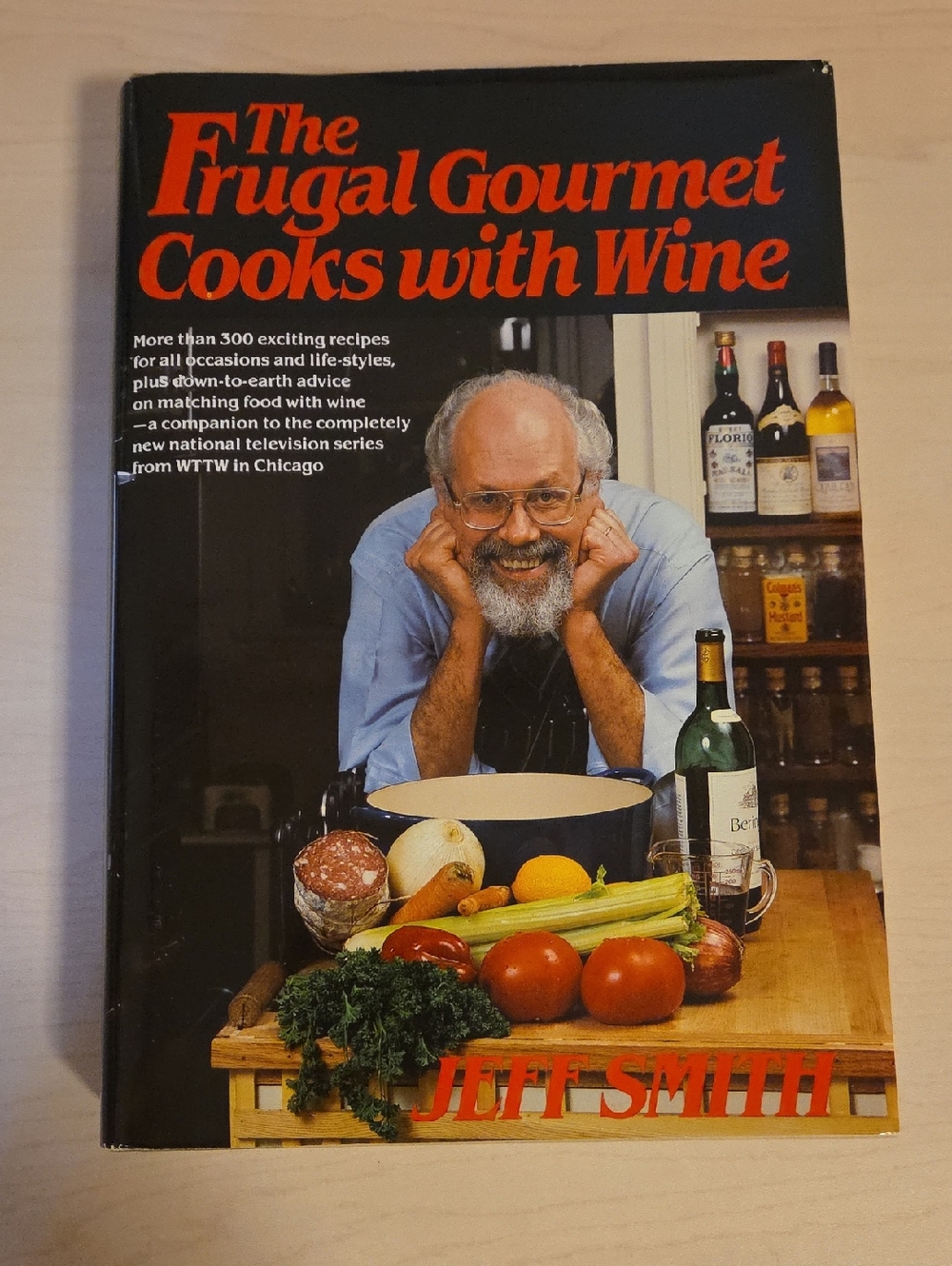 The Frugal Gourmet Cooks with Wine by Jeff Smith